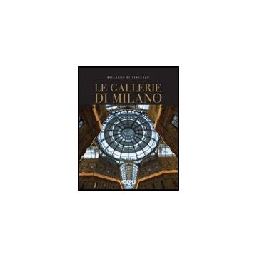Le Gallerie Di Milano 