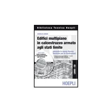 Edifici Multipiano In Calcestruzzo Armato Agli Stati Limite. Con Cd-rom