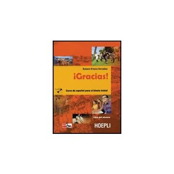 ¡gracias! Con Espansione Online. Con Cd Audio. Per Le Scuole Superiori