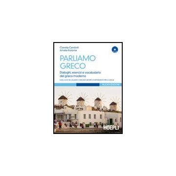 Parliamo Greco. Con Cd-rom