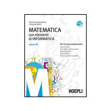 Matematica. Con Elementi Di Informatica. Con Espansione Online. Per I Licei E Gli Ist. Magistrali
