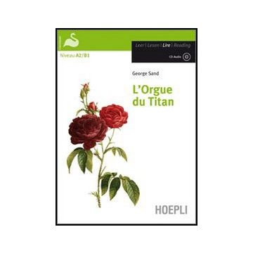 L' Orgue Du Titan. Con Espansione Online. Con Cd Audio 