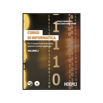 Corso Di Informatica. Per Il Nuovo Liceo Scientifico Opzione Scienze Applicate
