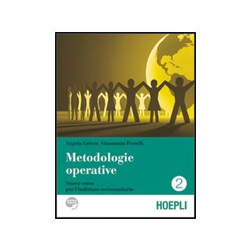 Metodologie Operative. Nuovo Corso Per L'indirizzo Sociosanitario