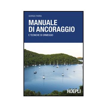Manuale Di Ancoraggio E Tecniche Di Ormaggio