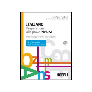 Italiano. Preparazione Alle Prove Invalsi. Test Completi Per La Verifica Delle C Competenze. Per Il Biennio