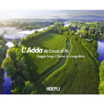L' Adda Da Lecco Al Po 