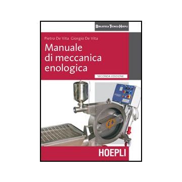 Manuale Di Meccanica Enologica