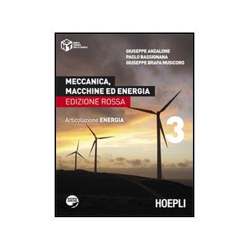 Meccanica, Macchine Ed Energia. Articolazione Energia. Ediz. Rossa. Per Le  Scuole Superiori