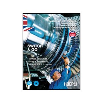 Switch & Go. Technical English For Electrical Engineering, Electronics & Automation