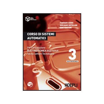 Corso Di Sistemi Automatici. Con Espansione Online. Per Gli Ist. Tecnici Industriali