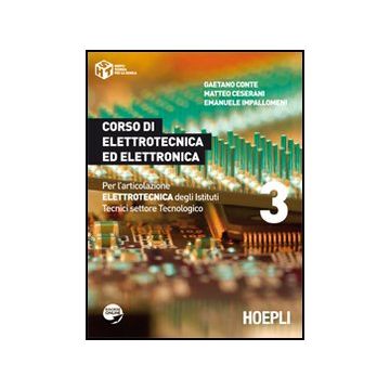 Corso Di Elettrotecnica Ed Elettronica. Con Espansione Online. Per Gli Ist. Tecnici Industriali