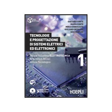 Tecnologie E Progettazione Di Sistemi Elettrici Ed Elettronici. Per  L'articolazione Elettronica Degli Istituti Tecnici Settore Tecnologico