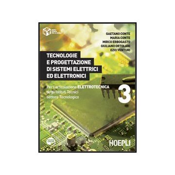 Tecnologie E Progettazione Di Sistemi Elettrici Ed Elettronici. Con Espansione Online. Per Gli Ist. Tecnici Industriali