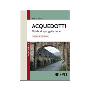 Acquedotti. Guida Alla Progettazione