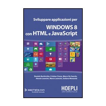 Sviluppare Applicazioni Per Windows 8 Con Html E Javascript