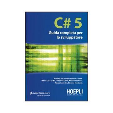 C# 5. Guida Completa Per Lo Sviluppatore