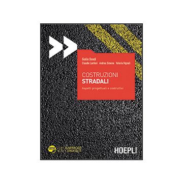 Costruzioni Stradali. Aspetti Progettuali E Costruttivi. Con Aggiornamento Online