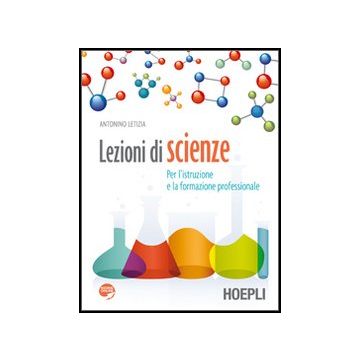 Lezioni Di Scienze. Con Espansione Online. Per Le Scuole Superiori Iori