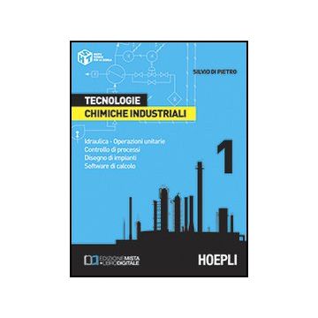 Tecnologie Chimiche Industriali. Per Gli Ist. Tecnici E Per Gli Ist. Professiona Professionali