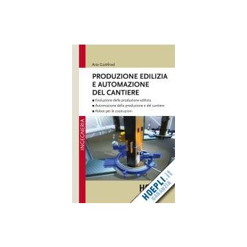 Produzione Edilizia E Automazione Del Cantiere