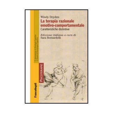 La Terapia Razionale Emotiva Comportamentale. Caratteristiche Distintive 