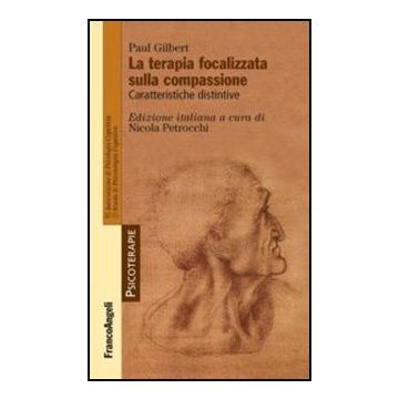 La Terapia Focalizzata Sulla Compassione. Caratteristiche Distintive 