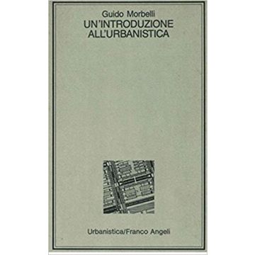 Un' Introduzione All'urbanistica 