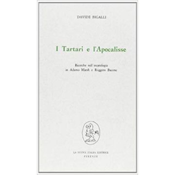 I Tartari E L'apocalisse  - Bigalli Davide - Franco Angeli - 9788820442507
