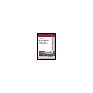 Planner In Palestina. Esperienze Di Ricerca E Pianificazione Del Territorio E De Dello Sviluppo Nel Conflitto - De Leo Daniela - Franco Angeli - 9788820455811