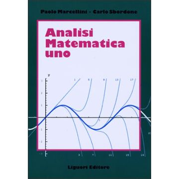 Analisi Matematica Uno  Marcellini Paolo; Sbordone Carlo  LIGUORI  9788820728199