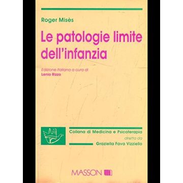 Le patologie limite dell' infanzia