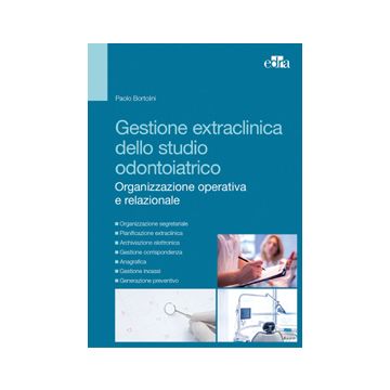 Bortolini Gestione extraclinica dello studio odontoiatrico