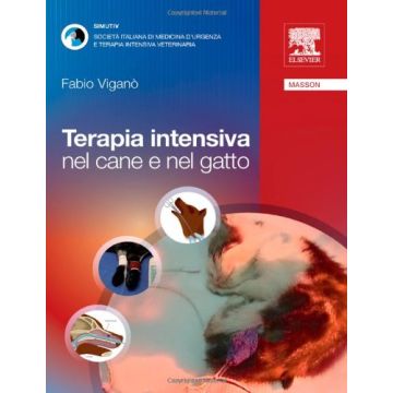 Fabio Vigano Terapia Intensiva nel cane e gatto Elsevier Masson Edra