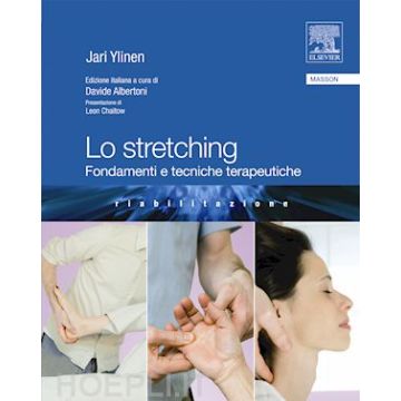 Lo Stretching Ylinen Chaitow Fondamenti e tecniche terapeutiche