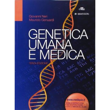 Neri Giovanni; Genuardi Maurizio - Genetica Umana e Medica 3/ed. + Web Access - Elsevier Masson