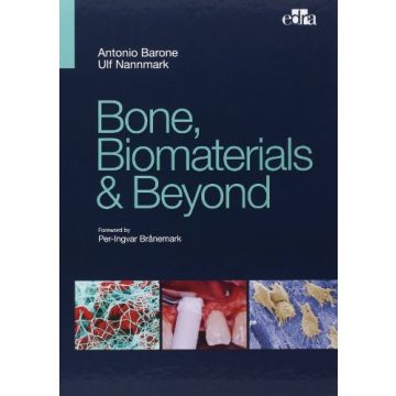 Bone, biomaterials & beyond (Lingua Inglese)