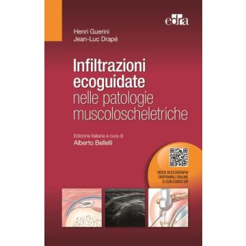 Infiltrazioni Ecoguidate nelle Patologie Muscoloscheletriche [Guerini - Edra Elsevier Masson]