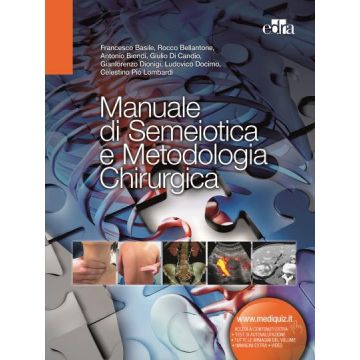 Manuale di Semeiotica e Metodologia Chirurgica + Web Access  [Basile; Bellantone; Dionigi - Edra Elsevier Masson]