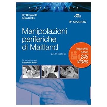 Manipolazioni periferiche di Maitland 5/ed Edra Masson