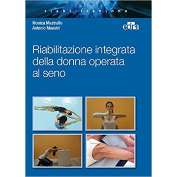 Riabilitazione integrata della donna operata al seno