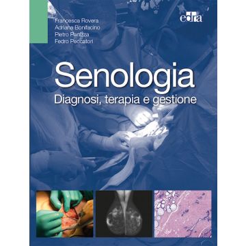 Senologia - Diagnosi, terapia e gestione - Rovera Panizza - Edra Masson