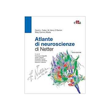 Atlante di neuroscienze di Netter  3/ed.  Felten - Edra Masson]