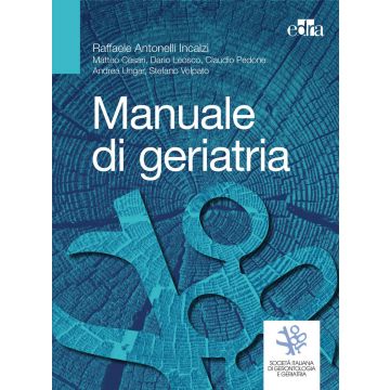 Manuale di Geriatria Antonelli Incalzi Raffaele Edra