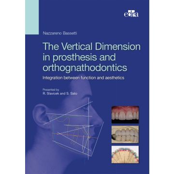 The Vertical Dimension in prosthesis and orthognathodontics Bassetti Nazzareno Edra