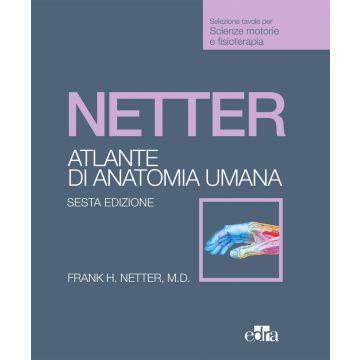 NETTER Atlante di Anatomia Umana per Scienze Motorie e Fisioterapia Edra