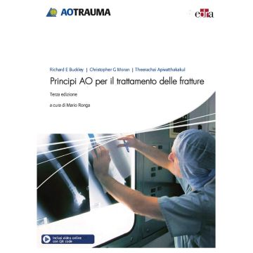 Principi AO per il trattamento delle fratture Terza Edizione Edra 2019 2020