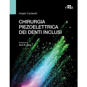 La chirurgia piezoelettrica dei denti inclusi cardarelli edra masson