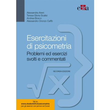 Areni Esercitazioni di psicometria problemi ed esercizi svolti commentati edra masson 2020