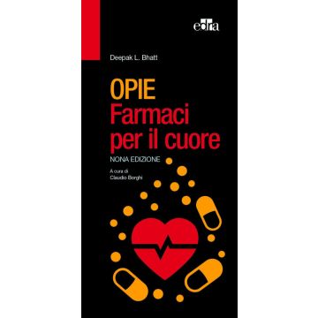 Opie. Farmaci per il cuore 9/ed. [Vigano' - Elsevier Masson]